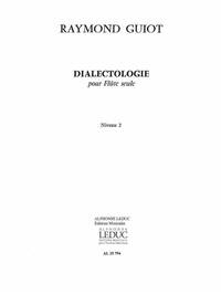 RAYMOND GUIOT: DIALECTOLOGIE (FLUTE SOLO)