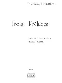 ALEXANDER SCRIABIN: 3 PRELUDES