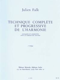 JULIEN FALK  : TECHNIQUE COMPLETE ET PROGRESSIVE DE L'HARMONIE - RECUEIL 1