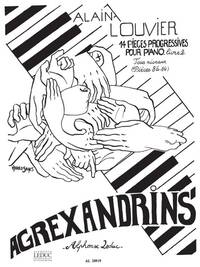 ALAIN LOUVIER: AGREXANDRINS VOL.2: NO.8 - NO.14 (PIANO SOLO) PIANO