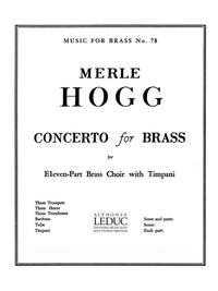 MERLE HOGG: CONCERTO FOR BRASS (ENSEMBLE-BRASS 8 OR MORE)