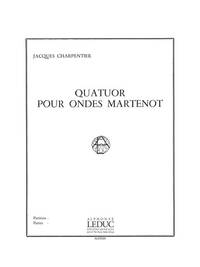 JACQUES CHARPENTIER: QUATUOR (ONDES MARTENOT 4)