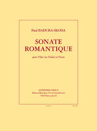 BADURA-SKODA: SONATE ROMANTIQUE POUR FLUTE OU VIOLON ET PIANO