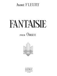 ANDRE FLEURY: FANTAISIE (ORGAN)