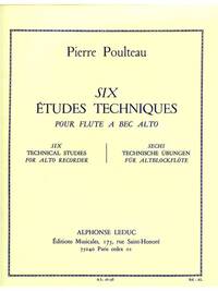 PIERRE POULTEAU: 6 ETUDES TECHNIQUES (ALTO) (RECORDER SOLO)
