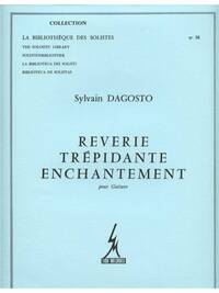 DAGOSTO REVERIE TREPIDANTE ENCHANTEMENT LM030 GUITAR BOOK