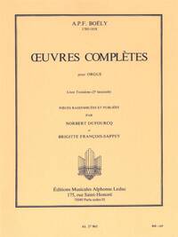ALEXANDRE PIERRE FRANCOIS BOELY: COMPLETE WORKS BOOK 3, VOL.2 (ORGAN)