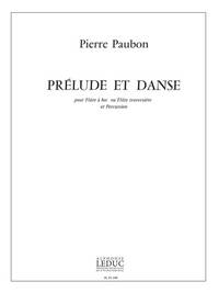 PIERRE PAUBON: PRELUDE ET DANSE (FLUTE & PERCUSSION)