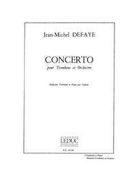 JEAN MICHEL DEFAYE: CONCERTO (TROMBONE & PIANO)
