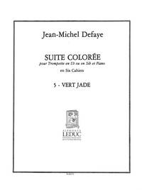 JEAN MICHEL DEFAYE: SUITE COLOREE NO.5: VERT JADE (TRUMPET & PIANO) TROMPETTE