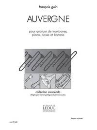 FRANCOIS GUIN: AUVERGNE (TROMBONES 4)