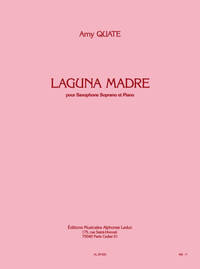 QUATE: LAGUNA MADRE (3'35'') FOR SOPRANO SAXOPHONE AND PIANO