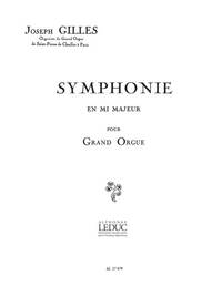 JOSEPH GILLES: SYMPHONIE IN E MAJOR (ORGAN)