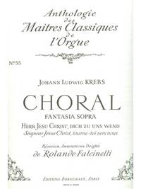 KREBS : CHORAL : HERR J.C.DICH ZU UNS - WEND - ORGUE - RECUEIL