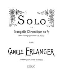 CAMILLE ERLANGER: SOLO (F TRPT) (TRUMPET & PIANO) TROMPETTE