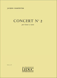 JACQUES CHARPENTIER: CONCERT NO.2 (GUITAR & ORCHESTRA)
