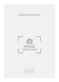 SERGE & CHRISTIAN DANGAIN S.& JACOB C.: CALINE & COLOMBE (CLARINET & PIANO)
