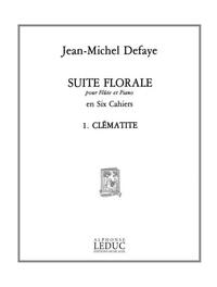 JEAN MICHEL DEFAYE: SUITE FLORALE NO.1: CLEMATITE (FLUTE & PIANO)