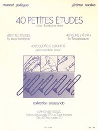MARCEL GALIEGUE/JEROME NAULAIS: 40 LITTLE STUDIES (BASS TROMBONE)