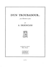 ALFRED DESENCLOS: D'UN TROUBADOUR... (CLARINET & PIANO)