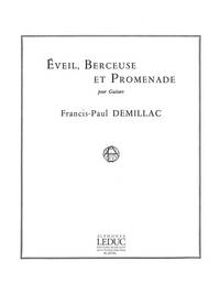 FRANCIS-PAUL DEMILLAC: EVEIL, BERCEUSE ET PROMENADE (GUITAR SOLO)