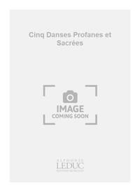 TOMASI HENRI 5 DANSES PROFANES ET SACREES ORCHESTRA SCORE