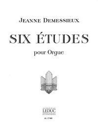 JEANNE DEMESSIEUX: SIX ETUDES, OP. 5 (ORGAN)