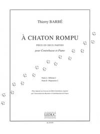 THIERRY BARBE: A CHATON ROMPU (DOUBLE BASS & PIANO)