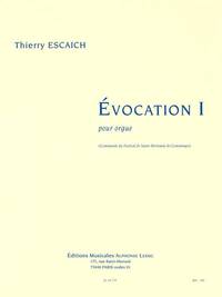 THIERRY ESCAICH: EVOCATION I (ORGAN)