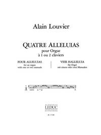 ALAIN LOUVIER: 4 ALLELUIAS (ORGAN)