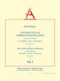 JEAN BATIGNE: THE NEW FRENCH TIMPANI BOOK 2, VOL.1 (PERCUSSION SOLO)
