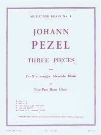 JOHANN PEZEL : 3 PIECES - 5 PART BRASS MUSIC - QUINTET DE CUIVRES - CONDUCTEUR + PARTIES