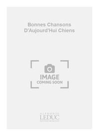CHAGNON BONNES CHANSONS D'AUJOURD'HUI CHIENS PERDUS COLLIER 4 PART