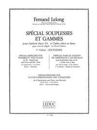 FERNAND LELONG: SPECIAL EXERCISES FOR FLEXIBILITY AND SCALES (VOLUME 1)