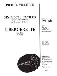 PIERRE VILLETTE: 6 PIECES FACILES NO.1, OP.47: BERGERETTE (FLUTE & PIANO)