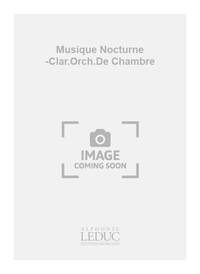 MARCEL MIHALOVICI: MUSIQUE NOCTURNE OP.87 (CLARINET & PIANO)