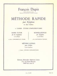 FRANCOIS DUPIN: METHODE RAPIDE POUR XYLOPHONE VOL.2 (PERCUSSION SOLO)