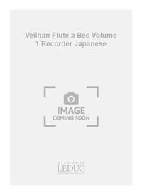 VEILHAN FLUTE A BEC VOLUME 1 RECORDER BOOK JAPANESE