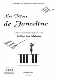 RAYMOND GALLOIS-MONTBRUN: LES REVES DE JANCELINE - 3. CONFIDENCES D'UNE VIEILLE HORLOGE (VIOLIN/PIAN
