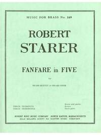 ROBERT STARER: FANFARE IN FIVE (SEXTET-BRASS)