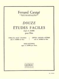 FERNAND CARATGE: 12 ETUDES FACILES, D'APRES SAMIE (FLUTE SOLO)