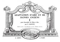 F. LIGISTIN: ADAPTATION D'AIRS ET DE DANSES ANCIENS VOL.1 (RECORDER ENSEMBLE (5 OR MORE))