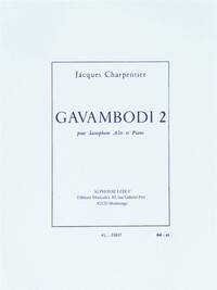 JACQUES CHARPENTIER: GAVAMBODI 2 (ALTO SAXOPHONE/PIANO)