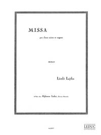 LAJTHA MISSA PRO CHORO MIXTO ET ORGANO OP 54 ORGAN PERFORMANCE SCORES