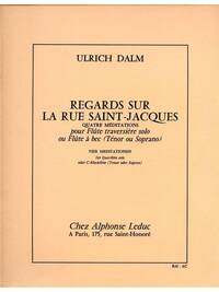 ULRICH DALM: REGARDS SUR LA RUE SAINT-JACQUES (FLUTE SOLO)