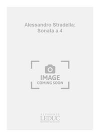 ALESSANDRO STRADELLA: SONATA A 4 (ORCHESTRA-CHAMBER)