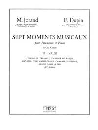 MARCEL & FRANCOIS JORAND M.& DUPIN F.: 7 MOMENTS MUSICAUX VOL.3: VALSE (PERCUSSION(S) & PIANO)