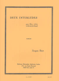 IBERT: 2 INTERLUDES FLUTE TRAVERSIERE VIOLON CLAVECIN (OU HARPE)