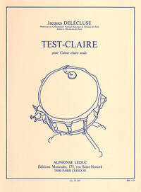 JACQUES DELECLUSE: TEST-CLAIRE (SNARE DRUM)