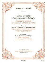 MARCEL DUPRE: COMPLETE COURSE IN ORGAN IMPROVISATION (VOLUME 2)
